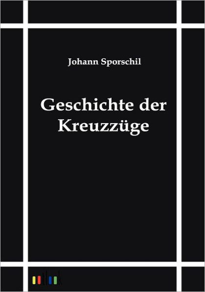 Geschichte der Kreuzzï¿½ge