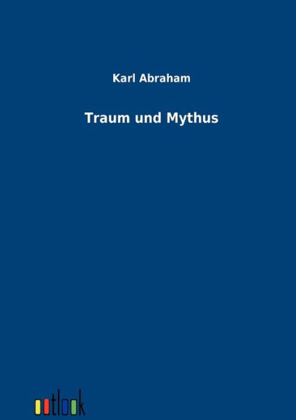 Traum und Mythus