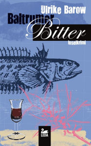 Title: Baltrumer Bitter: Inselkrimi, Author: Ulrike Barow