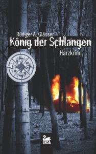 Title: König der Schlangen: Harzkrimi, Author: Susan Peirce Thompson