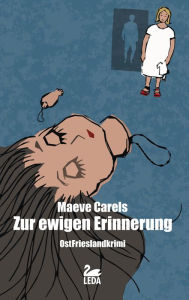 Title: Zur ewigen Erinnerung. Ostfrieslandkrimi, Author: Hans Gassen