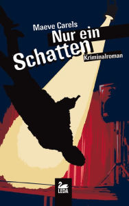 Title: Nur ein Schatten. Kriminalroman, Author: Hans Gassen