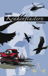 Title: Krähenflüstern: Ostfrieslandkrimi, Author: Regine Kölpin