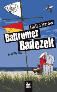 Title: Baltrumer Badezeit: Inselkrimi, Author: Ulrike Barow