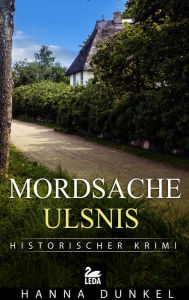 Title: Mordsache Ulsnis: Schleswig-Holstein-Krimi, Author: Manohar Lal Sonik