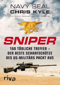 Title: Sniper: 160 tödliche Treffer - Der beste Scharfschütze des US-Militärs packt aus, Author: Chris Kyle