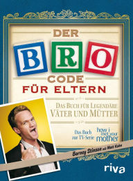 Title: Der Bro Code für Eltern, Author: Matt Kuhn