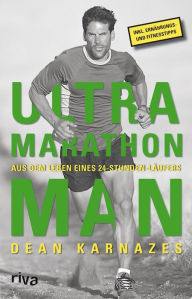 Title: Ultramarathon Man, Author: Dean Karnazes