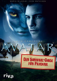 Title: James Camerons Avatar: Der Survival-Guide für Pandora, Author: Dirk Mathison
