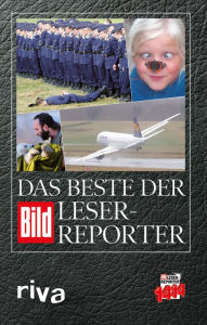 Title: Das Beste der BILD-Leser-Reporter, Author: BILD