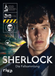 Title: Sherlock: Die Fallsammlung, Author: Guy Adams