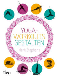 Title: Yoga-Workouts gestalten, Author: Mark Stephens