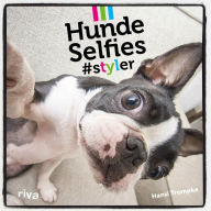 Title: Hunde-Selfies: #styler, Author: Hansi Trompka
