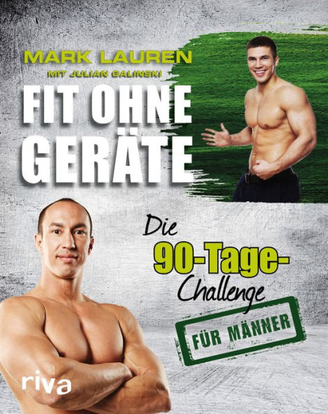 Fit ohne Geräte: Die 90-Tage-Challenge für Männer