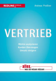 Title: Vertrieb: Märkte analysieren. Kunden überzeugen. Umsatz steigern, Author: Andreas Preißner