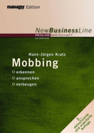 Title: Mobbing: erkennen / ansprechen / vorbeugen, Author: Hans-Jürgen Kratz
