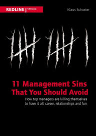 Title: 11 Management Sins That You Should Avoid, Author: Klaus Schuster