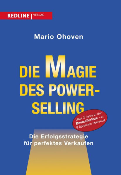 Die Magie des Power-Selling: Die Erfolgsstrategie für perfektes Verkaufen