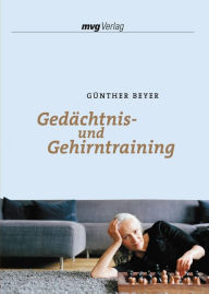 Title: Gedächtnis- und Gehirntraining, Author: Günther Beyer