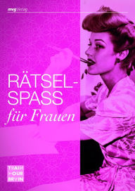 Title: Rätselspaß für Frauen, Author: Nicole Wollscheid