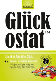 Title: Glückostat: Schritt für Schritt ins Glück, Author: k. A.