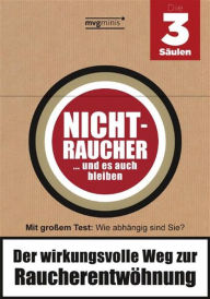 Title: Nichtraucher ...... und es auch bleiben: 97 Schritte zur Raucherentwöhnung, Author: k. A.