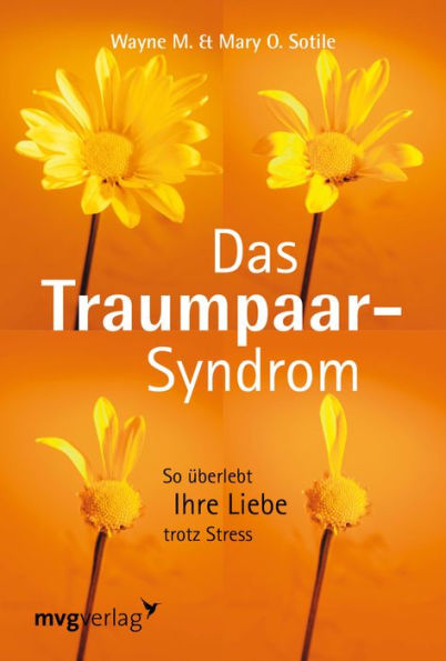 Das Traumpaar-Syndrom: So überlebt Ihre Liebe trotz Stress