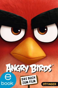 Title: Angry Birds. Das Buch zum Film, Author: Chris Cerasi