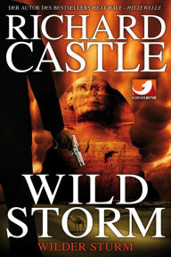 Title: Wilder Sturm (Wild Storm), Author: Richard Castle