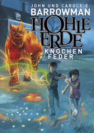 Title: Hohle Erde 2: Knochenfeder, Author: John Barrowman