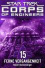 Star Trek - Corps of Engineers 15: Ferne Vergangenheit