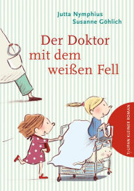 Title: Der Doktor mit dem weißen Fell, Author: Jutta Nymphius