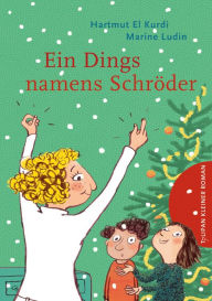 Title: Ein Dings namens Schröder, Author: Hartmut El Kurdi