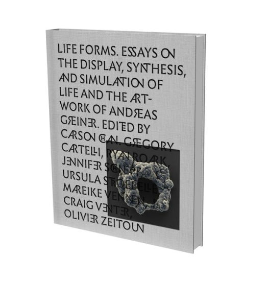 LIFE FORMS: Essays on the Artwork of Andreas Greiner, and the Display, Synthesis, and Simulation of Life.