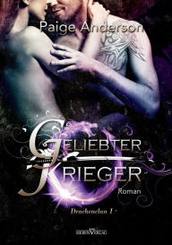 Title: Geliebter Krieger, Author: Paige Anderson