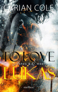 Free download electronics books in pdf To love Lukas in English by Carian Cole, Martina Campbell