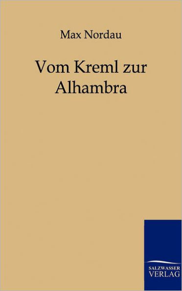 Vom Kreml Zur Alhambra