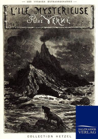 Title: Die geheimnisvolle Insel, Author: Jules Verne