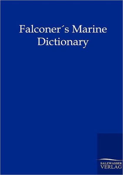 Falconers Marine Dictionary (1780)