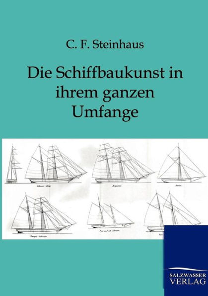 Die Schiffbaukunst in Ihrem Ganzen Umfange