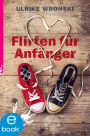 Flirten für Anfänger