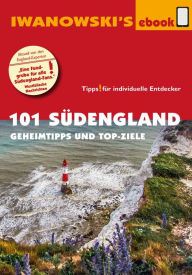 Title: 101 Südengland - Reiseführer von Iwanowski: Geheimtipps- und Top-Ziele, Author: Lilly Nielitz-Hart