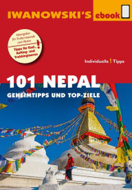 Title: 101 Nepal - Reiseführer von Iwanowski: Geheimtipps und Top-Ziele, Author: Volker Häring