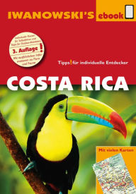 Title: Costa Rica - Reiseführer von Iwanowski: Individualreiseführer mit vielen Detail-Karten und Karten-Download, Author: Jochen Fuchs