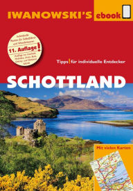 Title: Schottland - Reiseführer von Iwanowski: Individualreiseführer mit vielen Detailkarten und Karten-Download, Author: Annette Kossow