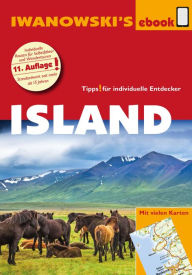 Title: Island - Reiseführer von Iwanowski: Individualreiseführer mit vielen Detailkarten und Karten-Download, Author: Lutz Berger
