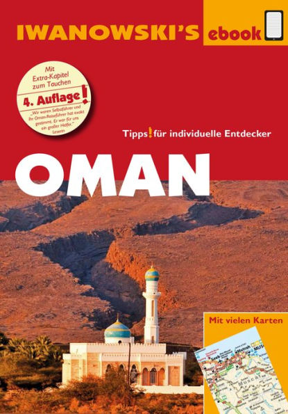 Oman - Reiseführer von Iwanowski: Individualreiseführer mit vielen Detail-Karten und Karten-Download