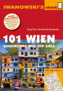 101 Wien - Reiseführer von Iwanowski: Geheimtipps und Top-Ziele