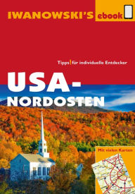 Title: USA-Nordosten - Reiseführer von Iwanowski: Individualreiseführer mit vielen Karten und Karten-Download, Author: Margit Brinke