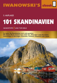 Title: 101 Skandinavien: Geheimtipps und Topziele, Author: Ulrich Quack